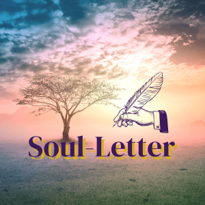 Soul-Letter - dein Seelenbrief
