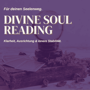 Divine Soul Reading - Klarheit & Tiefe für dein Leben