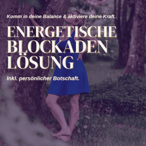 Energetische Blockadenlösung