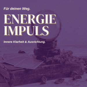 Energieimpuls – Klarheit für dein Thema