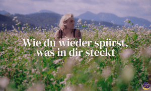 Sich selbst vertrauen: Wie du wieder spürst, was in dir steckt