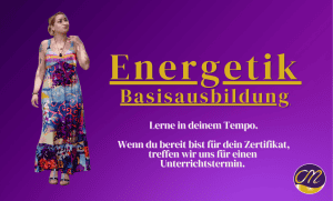 Energetik Basisausbildung – dein Weg in die energetische Arbeit