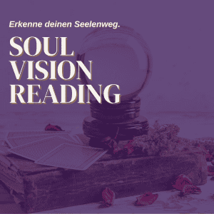 Soul Vision Reading - Das Orakel deines Lebens | NUR für kurze Zeit: Dein Jahresreading 2026