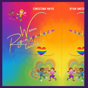 Energetisches Kinderbuch - Wenn Regenbogenherzen tanzen ‍‍‍